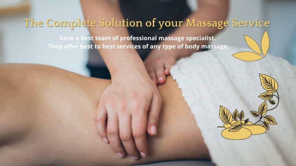 The Complete Solution of your Massage Service in Dubai