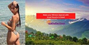 Israel Escorts in Kasol