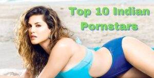 Top 10 Indian Pornstars