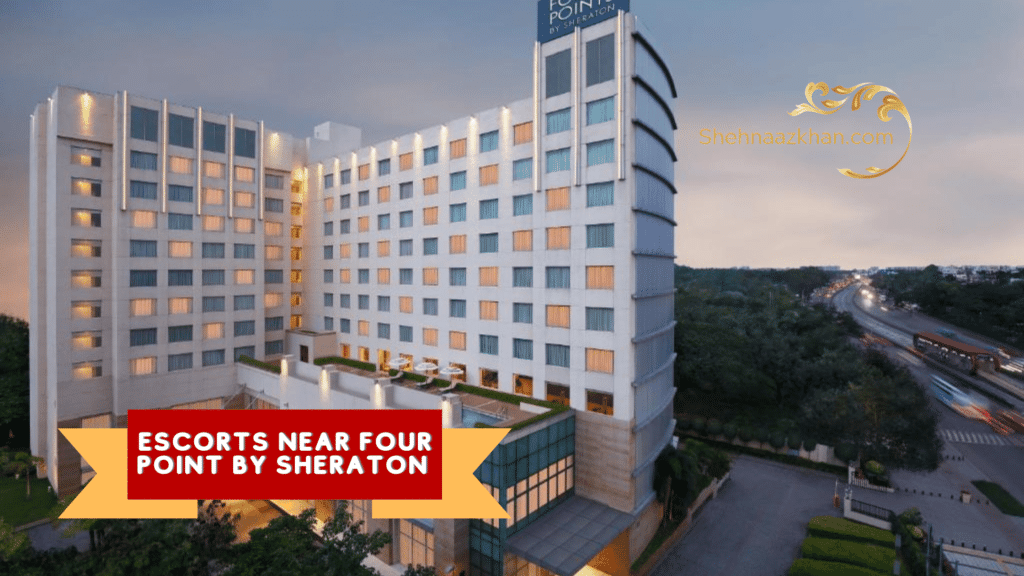 Escorts Near Four Points by Sheraton