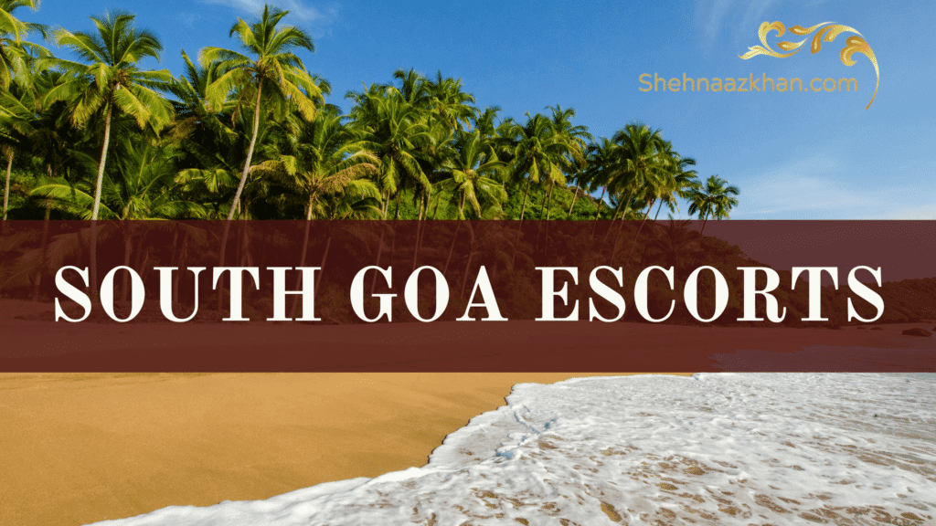 south goa escorts