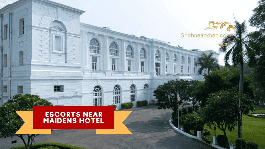 escorts near Maidens Hotel